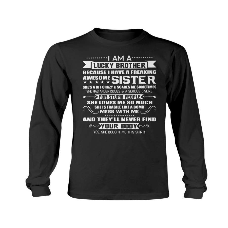 I Am A Lucky Brother Christmas Gift For Brother From Sister Long Sleeves/Hoodie/Sweatshirt Iconictees