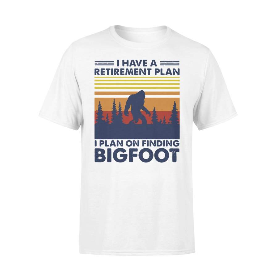 I Have A Retirement Plan I Plan On Finding Bigfood Vintage T-shirt