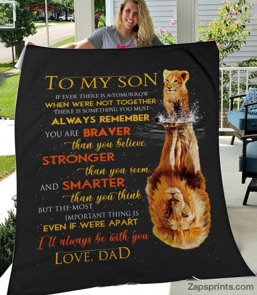 Gift For Son – To My Son – Lion – You Are Stronger Than You Seem – Father Gift To Son – Blanket