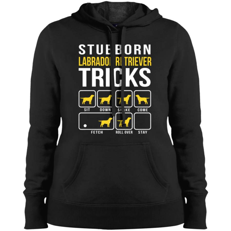 AGR Stubborn Labrador Retriever Tricks Ladies’ Pullover Hooded Sweatshirt