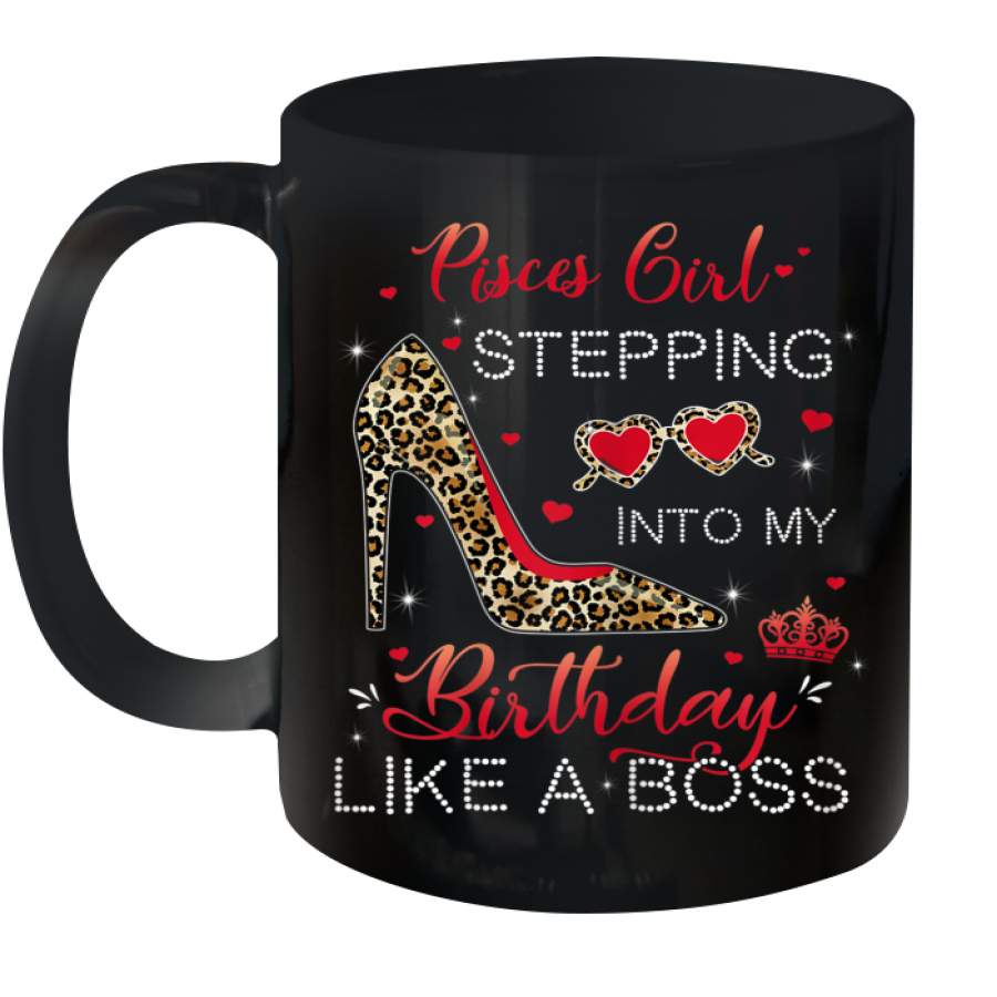 Stepping Into My Birthday Pisces Girl Leopard Print Birthday Mug