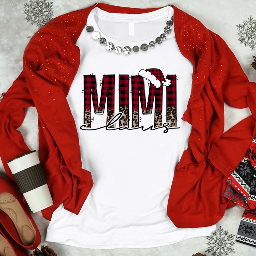 Personalized Mimi Claus T Shirt, Christmas Grandma Claus Shirt Custom Title, Nana Claus Custom Nickname for Xmas, Christmas Nana Claus Shirt