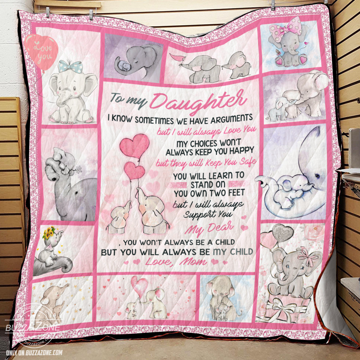 To My Daughter I Know Sometimes We Have Arguments Elephant Quilt Bt