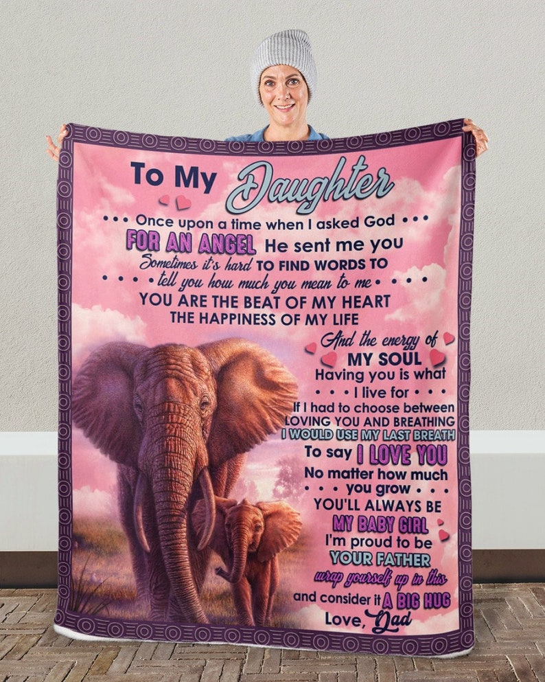 To My Daughter Once Upon A Time Elephant Blanket Gift For Daughter From Dad Birthday Gift Home Decor Bedding Couch Sofa Soft And Comfy Cozy