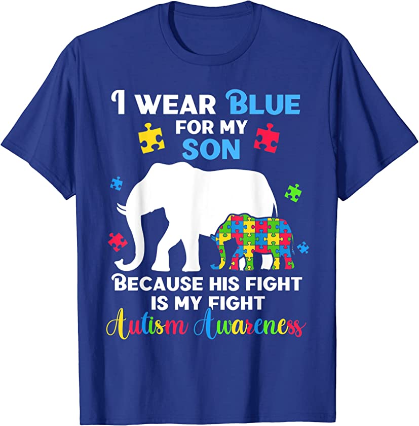 I Wear Blue For My Son Autistic Elephant Tee, Dad Mom Autism T-Shirt