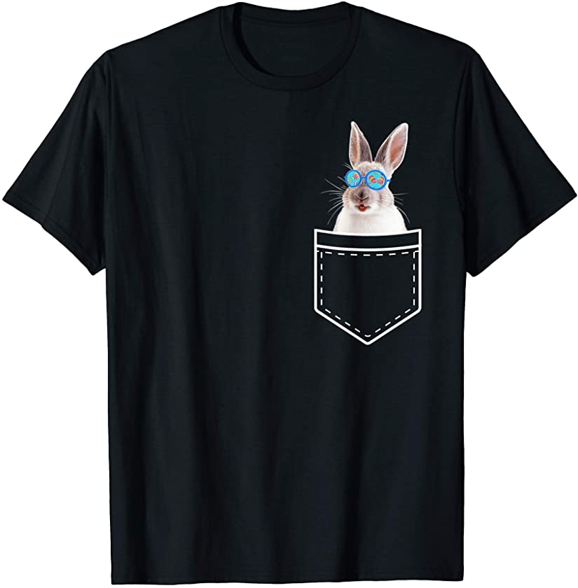 Bunny Rabbit In Pocket Happy Easter Rabbit Lover T-Shirt