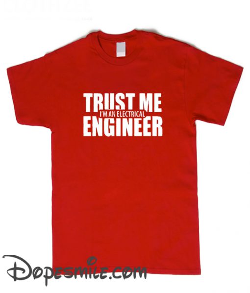 Engineer cool T Shirts