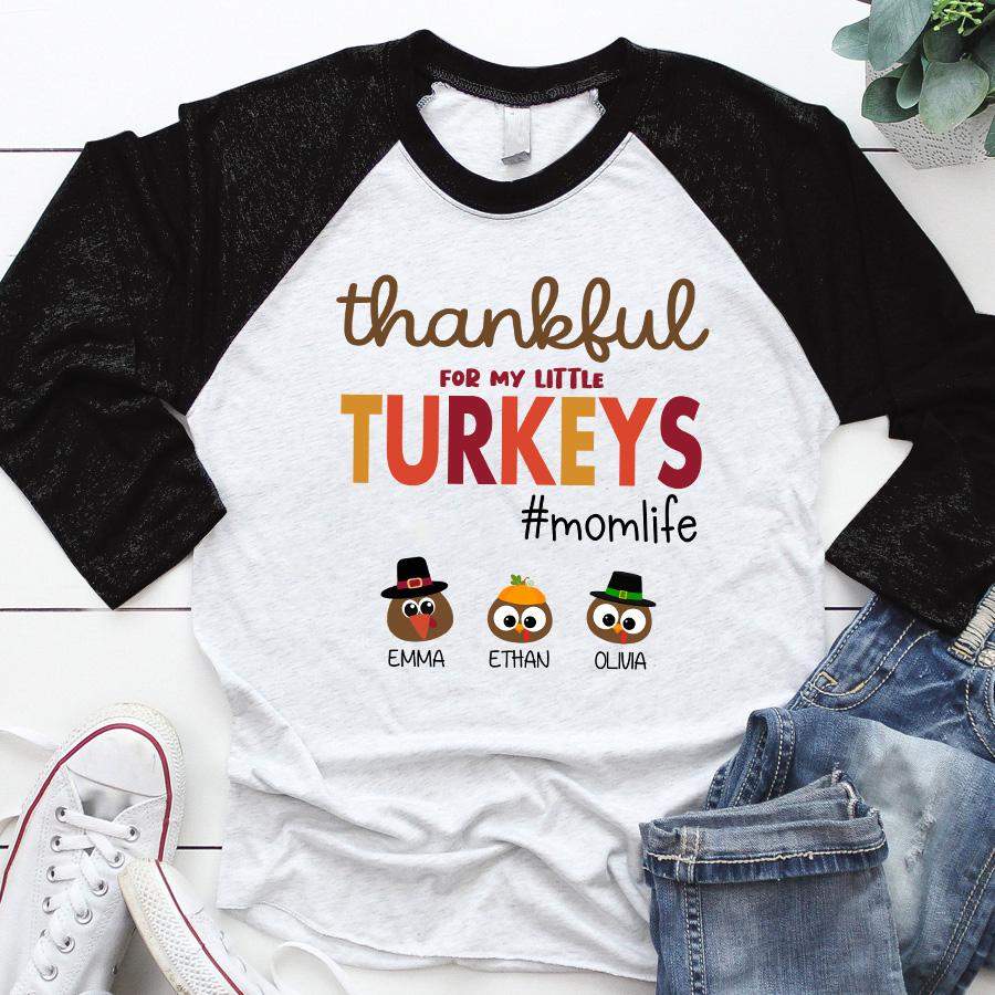 Thankful For My Little Turkeys-Momlife | Personalized Baseball T-shirt
