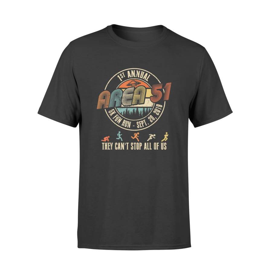 Area 51 – Storm Area 51 Shirt They Can’t Stop All of Us Vintage Retro T-Shirt – Standard T-shirt