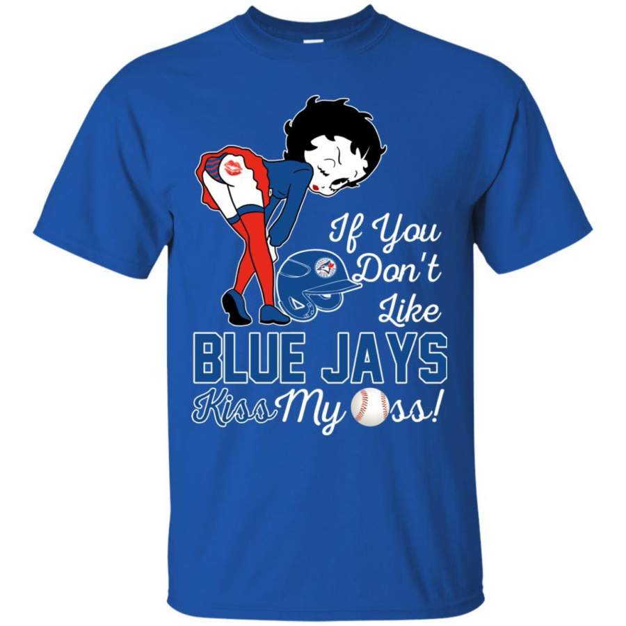 If You Don’t Like Toronto Blue Jays This Treat For You BB T Shirts