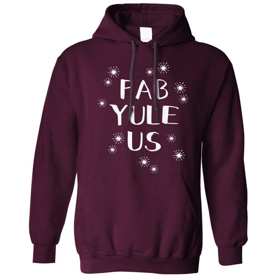Joke Christmas Hoodie Fab Yule Us Fabulous Pun Hooded Jumper
