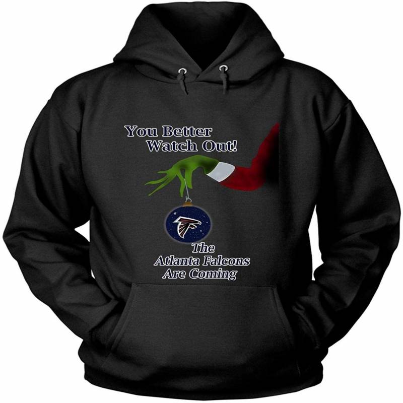 You Better Watch Out T Shirt, Atlanta Falcons T Shirt – Hoodie