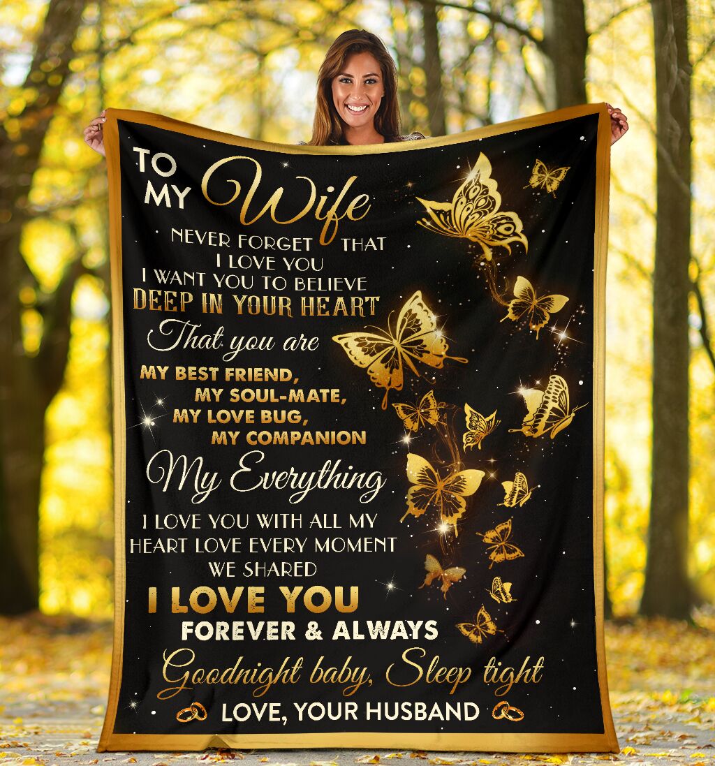 Personalized To My Wife Gold Butterfly Blanket From Husband To My Wife Never Forget That I Love You Blanket