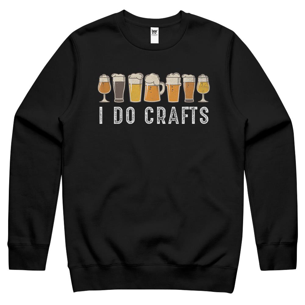 Craft Beer Vintage Crewneck Sweatshirt I Do Crafts Home Brew Art Crewneck Sweatshirt