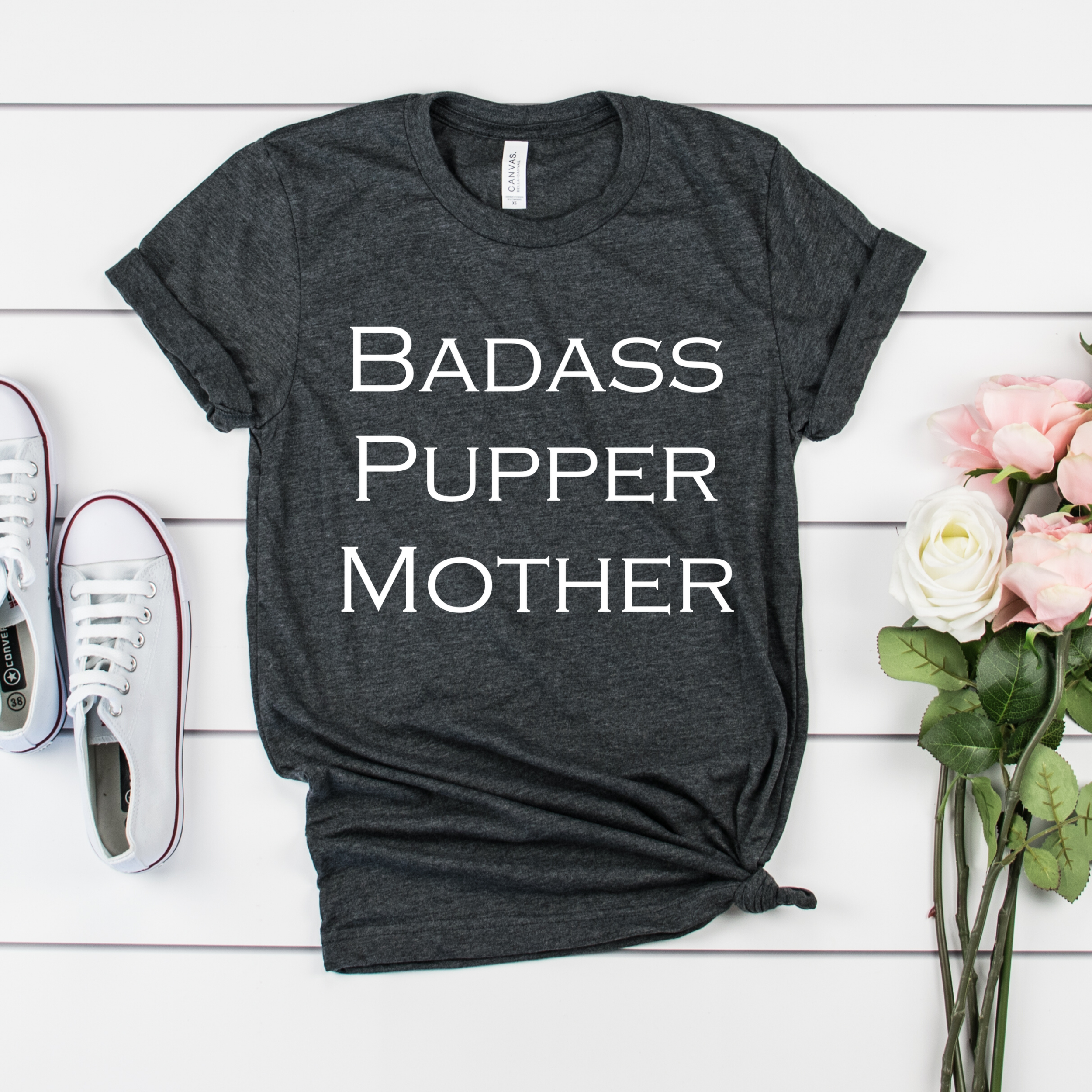 Badass Pupper Doggo Mama Shirt