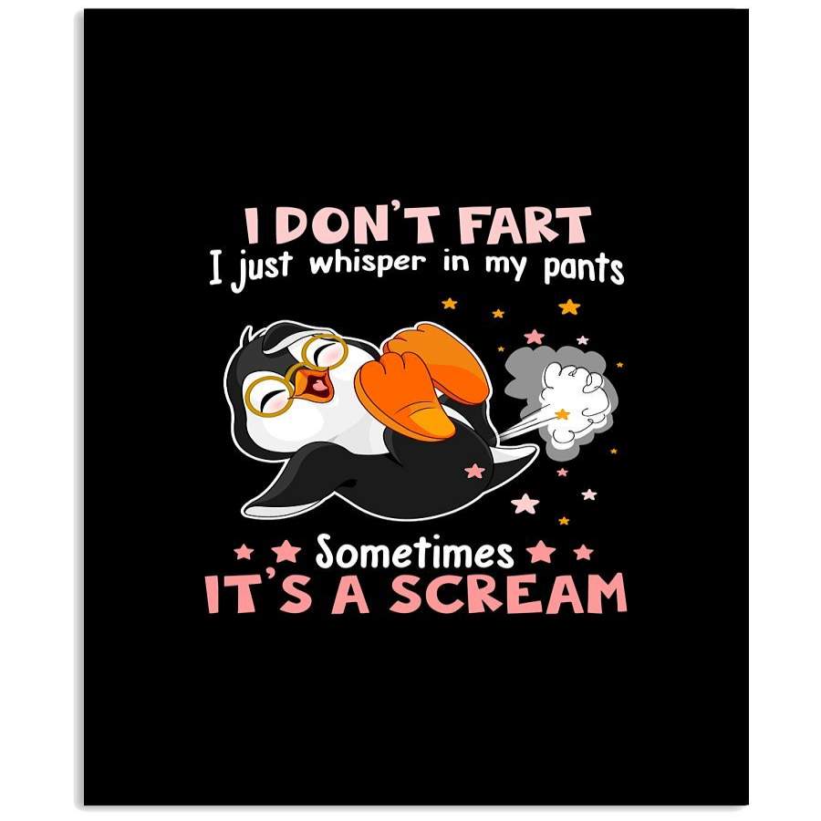 Penguin I Don’t Fart I Just Whisper In My Points Vertical Poster