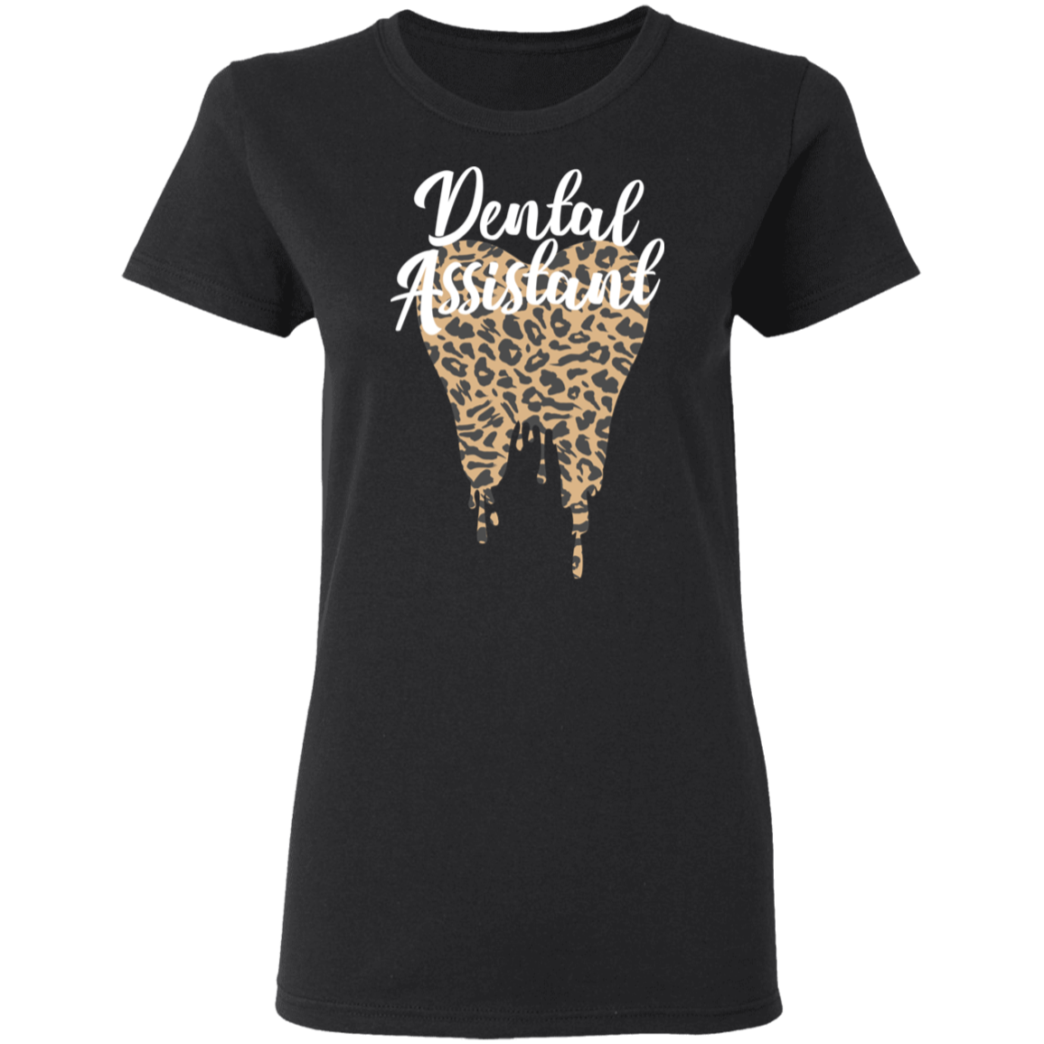 Dental Assistant Leopard Ladies’ T-Shirt