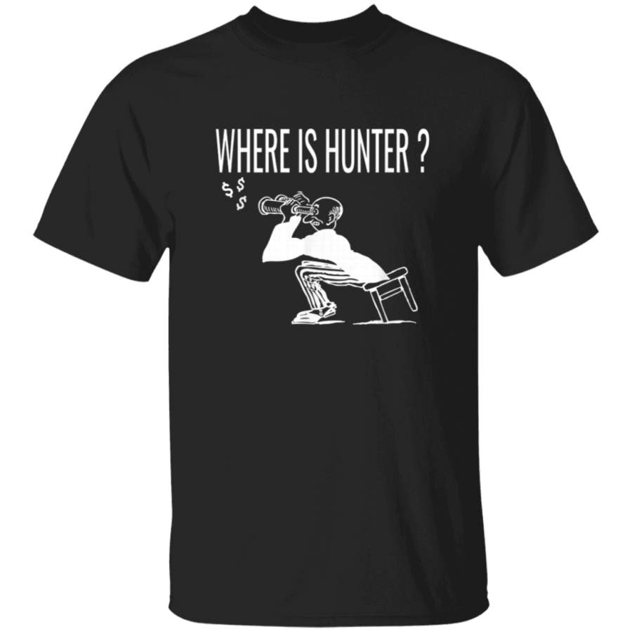 Where Is Hunter  TShirt