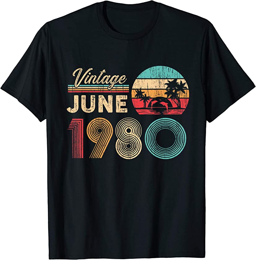 Vintage Legend Since June 1980 Retro 40th Birthday T-Shirt