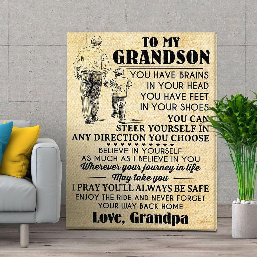 To My Grandson You Have Brains In Your Head – Best Gift Idea For Grandson, Gift For Home Decor, Gift For Family – Horizontal Canvas Matte Canvas Wall Art