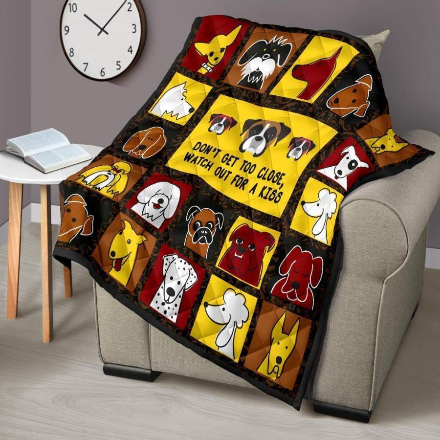 Watch Out For A Kiss Dog Quilt Blanket For Dog Lover H191107