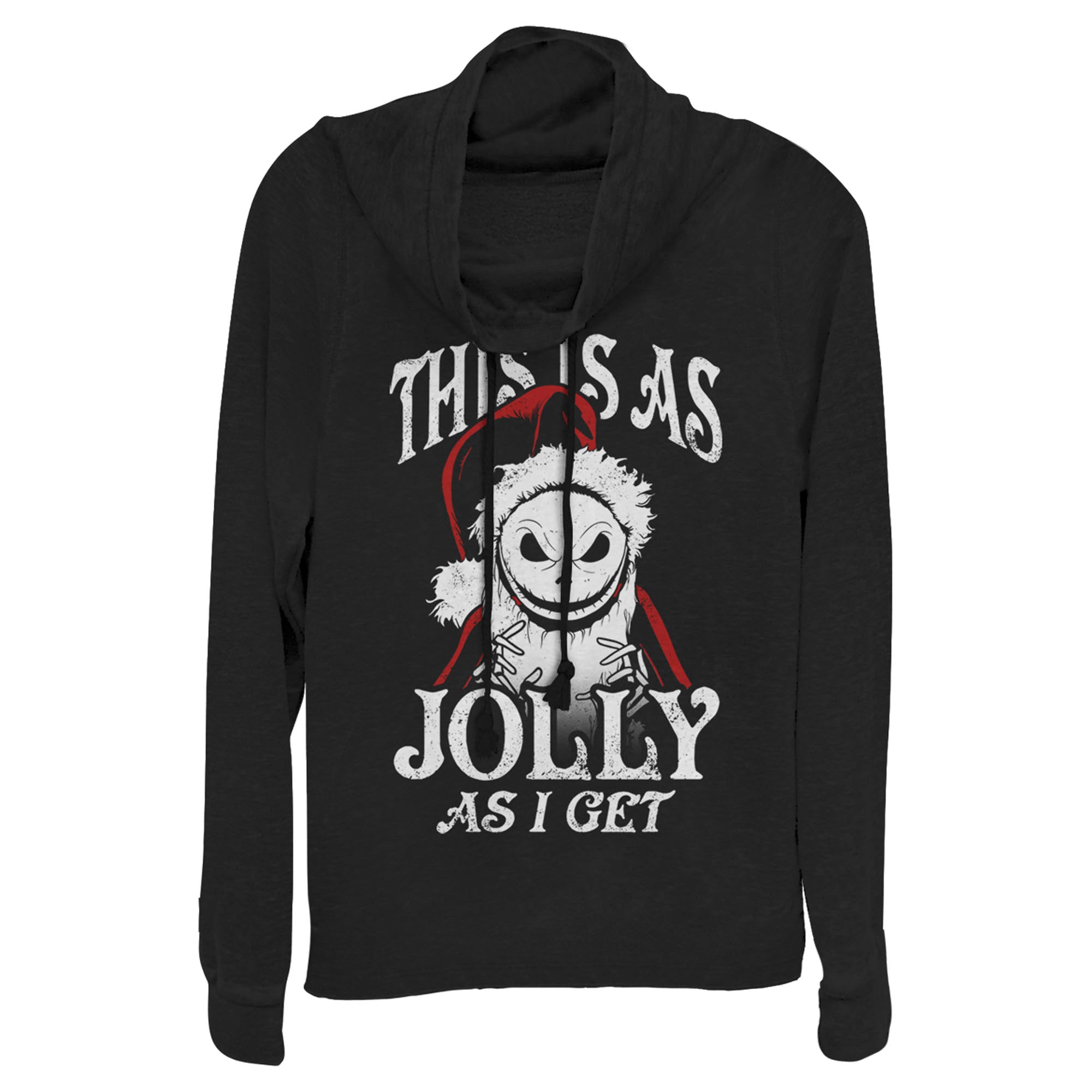 Junior’S The Nightmare Before Christmas This Is As Jolly As I Get Cowl Neck Sweatshirt