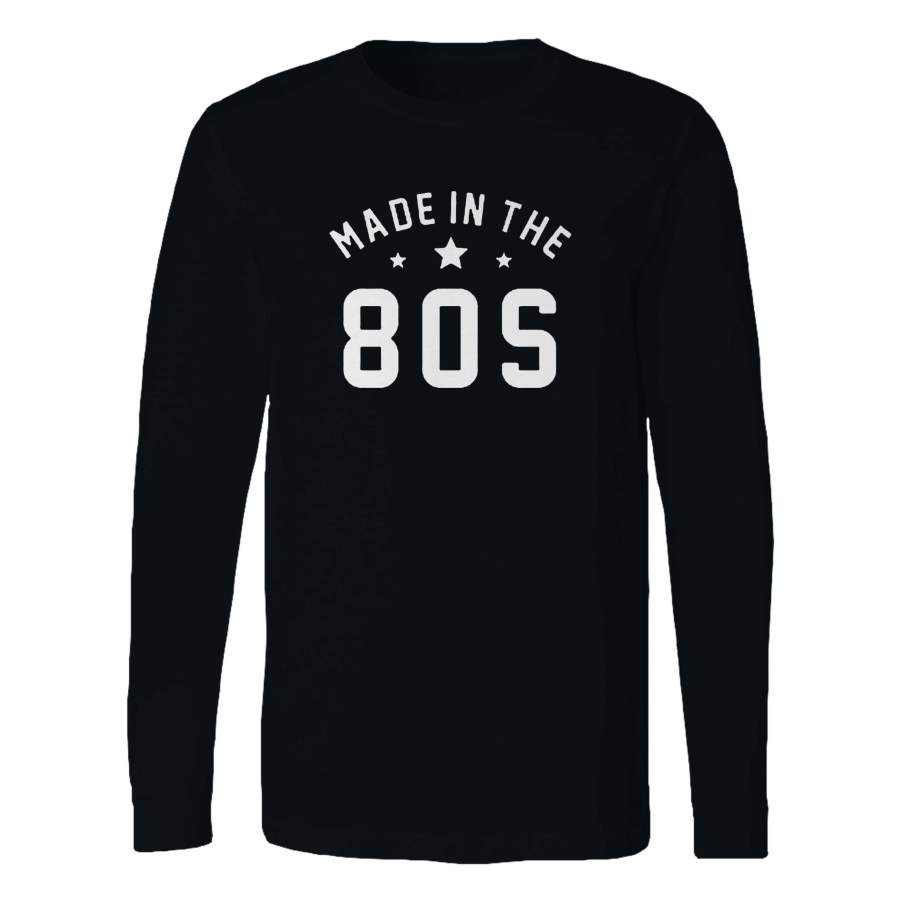 Made In The 80s Long Sleeve T-Shirt