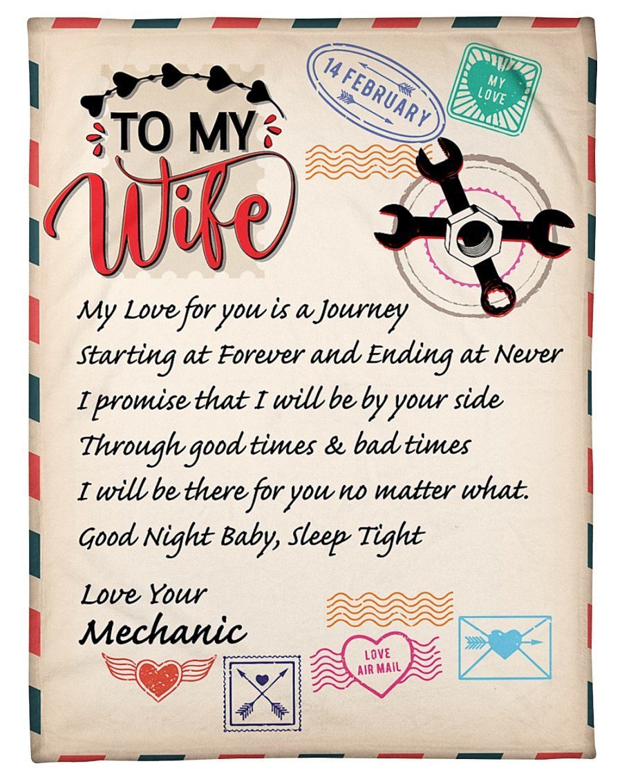 To My Wife My Love For You Is A Journey Valentine Blanket Gift For Wife From Mechanic Husband Birthday Gift Home Decor Bedding Couch Sofa Soft And Comfy Cozy