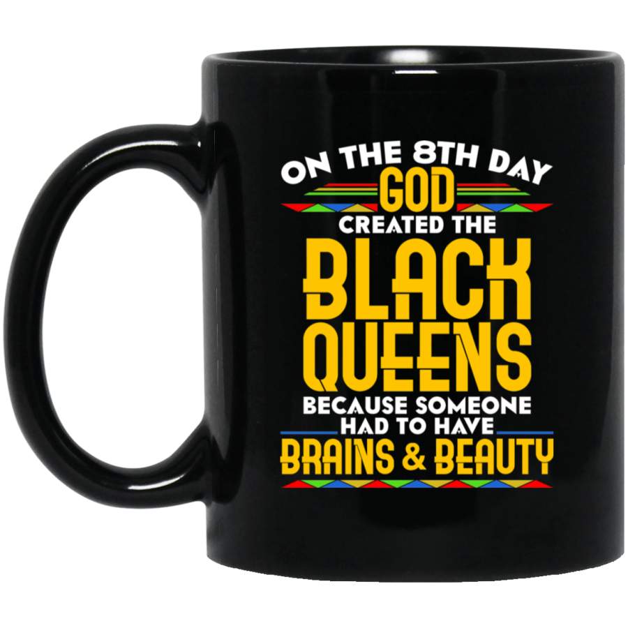 On The 8Th Day God Created The Black Queen African American Coffee Mug