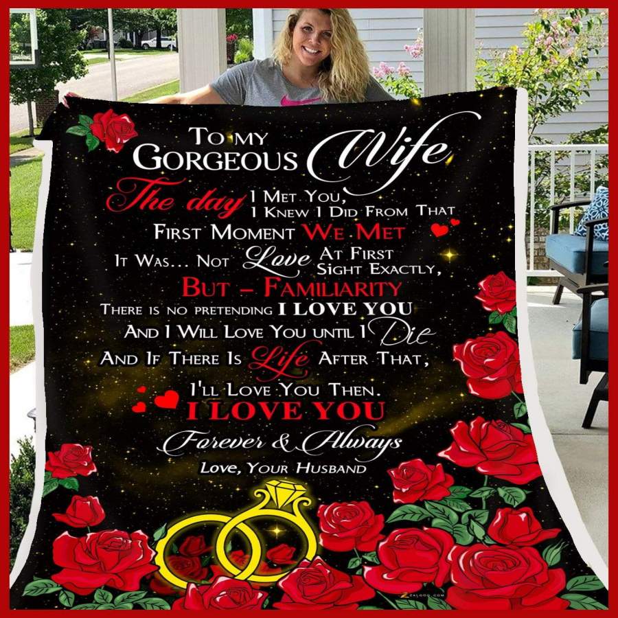 I Love You Forever And Always Blanket Gift For Gorgeous Wife