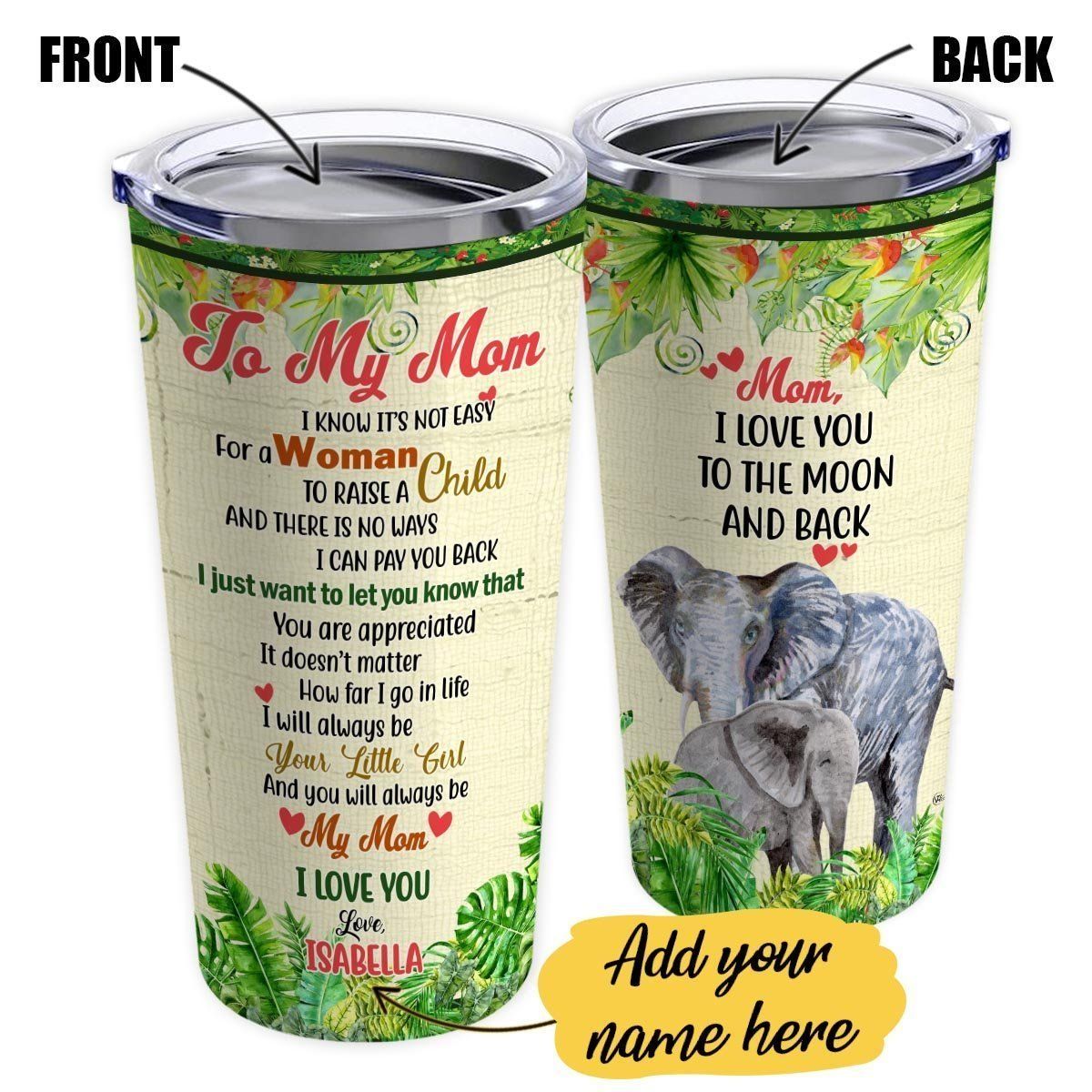 Personalized To My Mom Not Easy To Raise A Child Mothers Day Elephant Gs-Cl-Dt0804 Stainless Steel Tumbler Customize Name, Text, Number