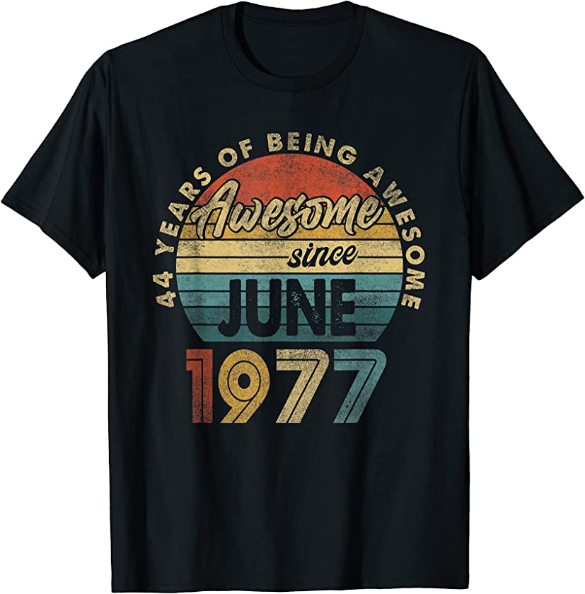 44 Year Old Retro June 1977 Vintage 44th Birthday Gift Men T-Shirt