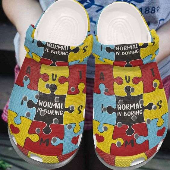 Autism Awareness Day Autism Puzzle Normal Is Boring Crocband Clog Shoes