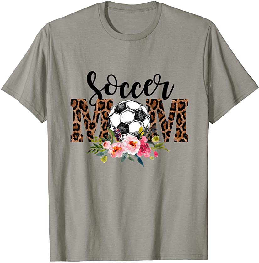 Soccer Mom Leopard Funny Sports Lover Women Mother’s Day Tee T-Shirt