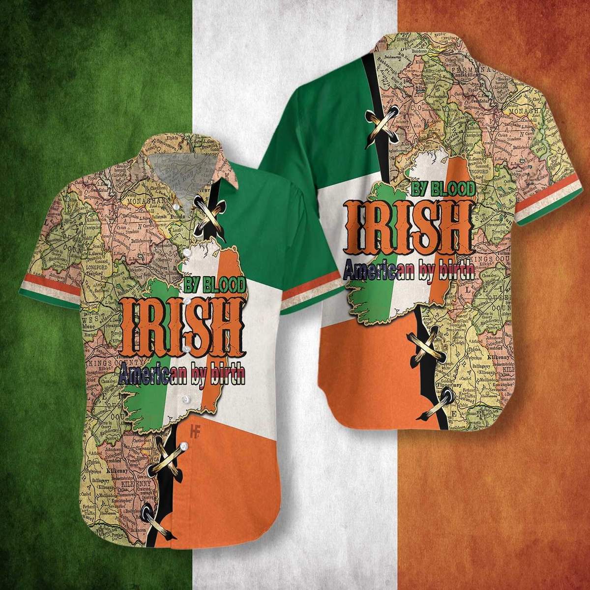 Irish By Blood American Birth Hawaii Shirt For Men And Women Ha10736