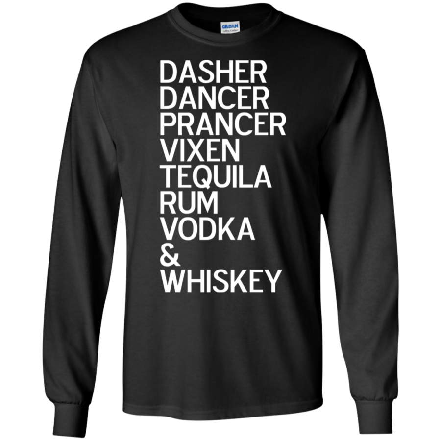 AGR Dasher dancer prancer vixen tequila rum vodka and whiskey Long T-shirt