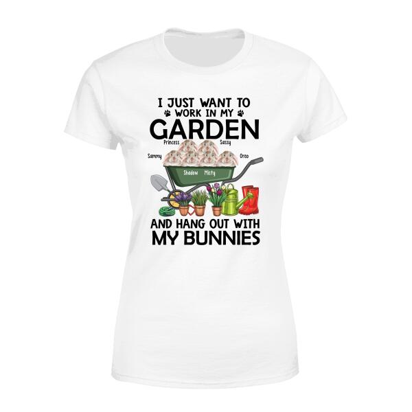 Personalized Shirt, Up To 6 Rabbits, I Just Want To Work In My Garden And Hang Out With My Rabbits, Gift For Rabbit Lovers