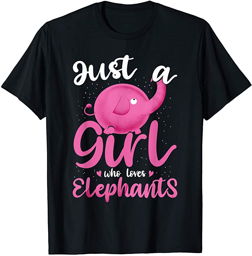 Africa Animal Women Just A Girl Who Loves Elephants T-Shirt