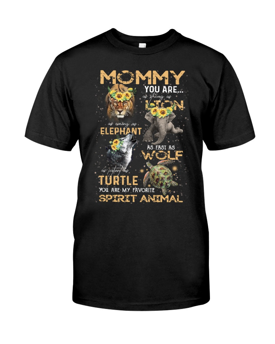 To My Mom Animals Spirit Animal – Mother Shirts 0921