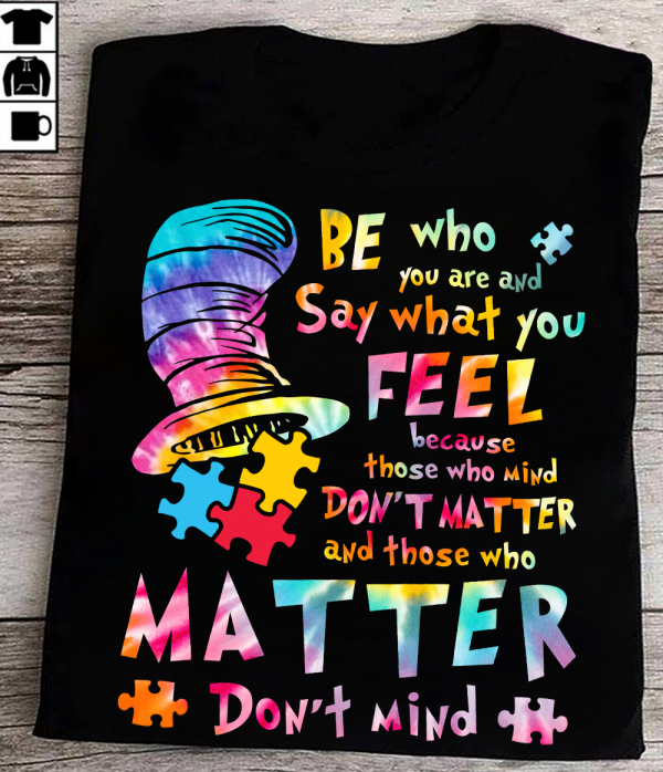 Be Who You Are Unisex T-Shirt For Men Women Kid Jeep Autism Awareness Shirts Gifts Ht