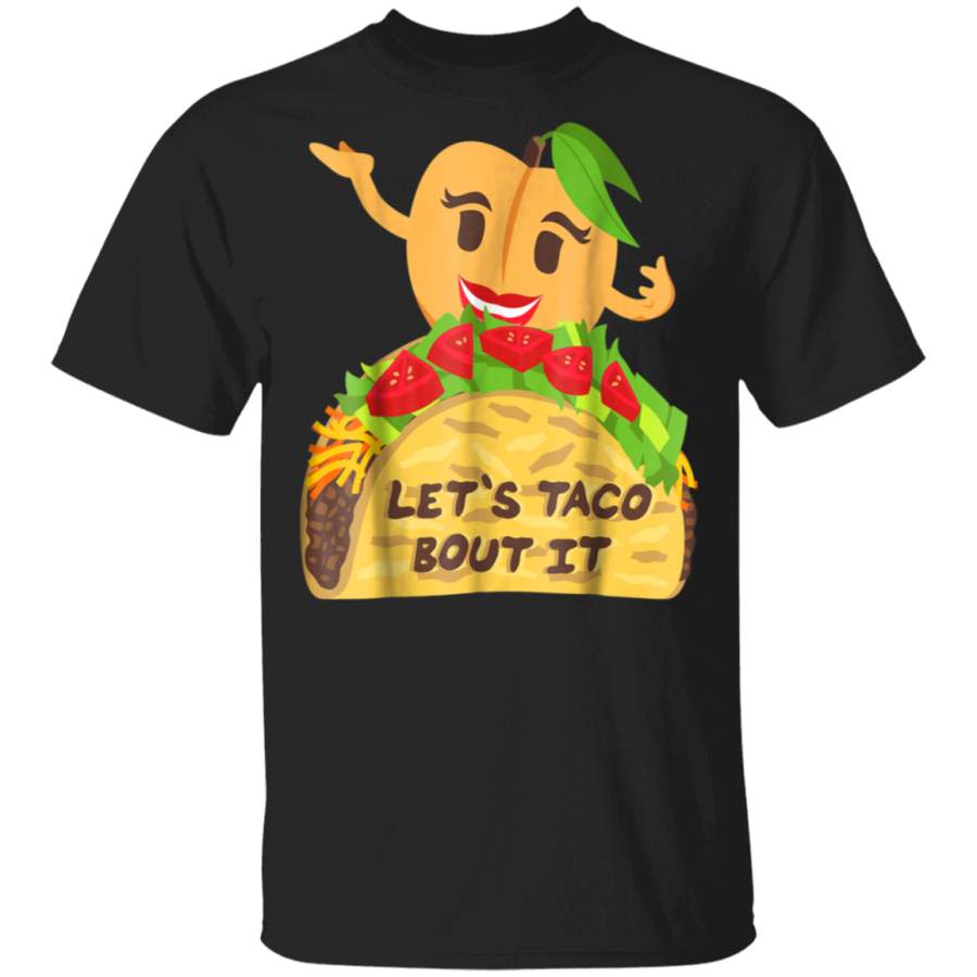 Emoji Peach Taco Lets Taco Bout It T-Shirt