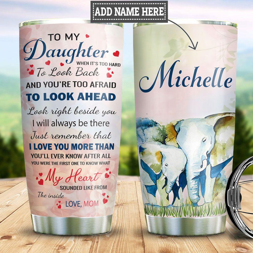 Personalized Elephant To My Daughter HHZ1811012 Stainless Steel Tumbler