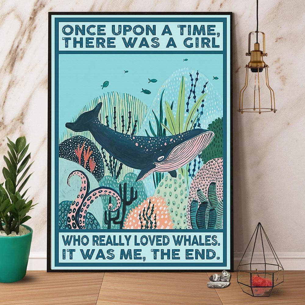 Whale There Was A Girl Who Really Loved Whales Paper Poster No Frame  Matte Canvas Wall Decor