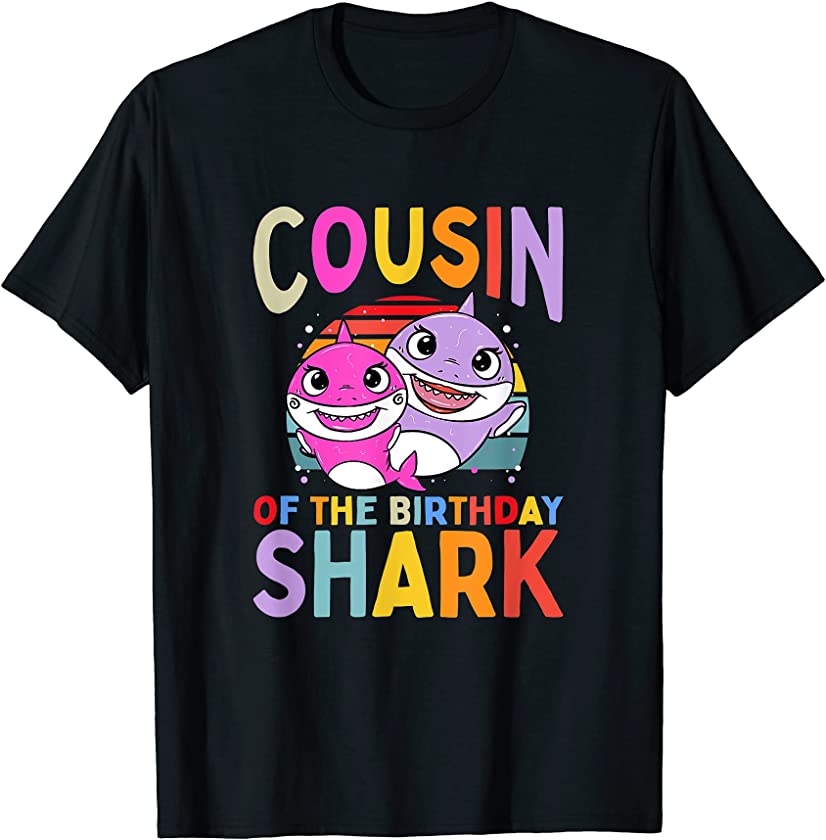 Cousin Of The Birthday Shark Girl Matching Family T-Shirt