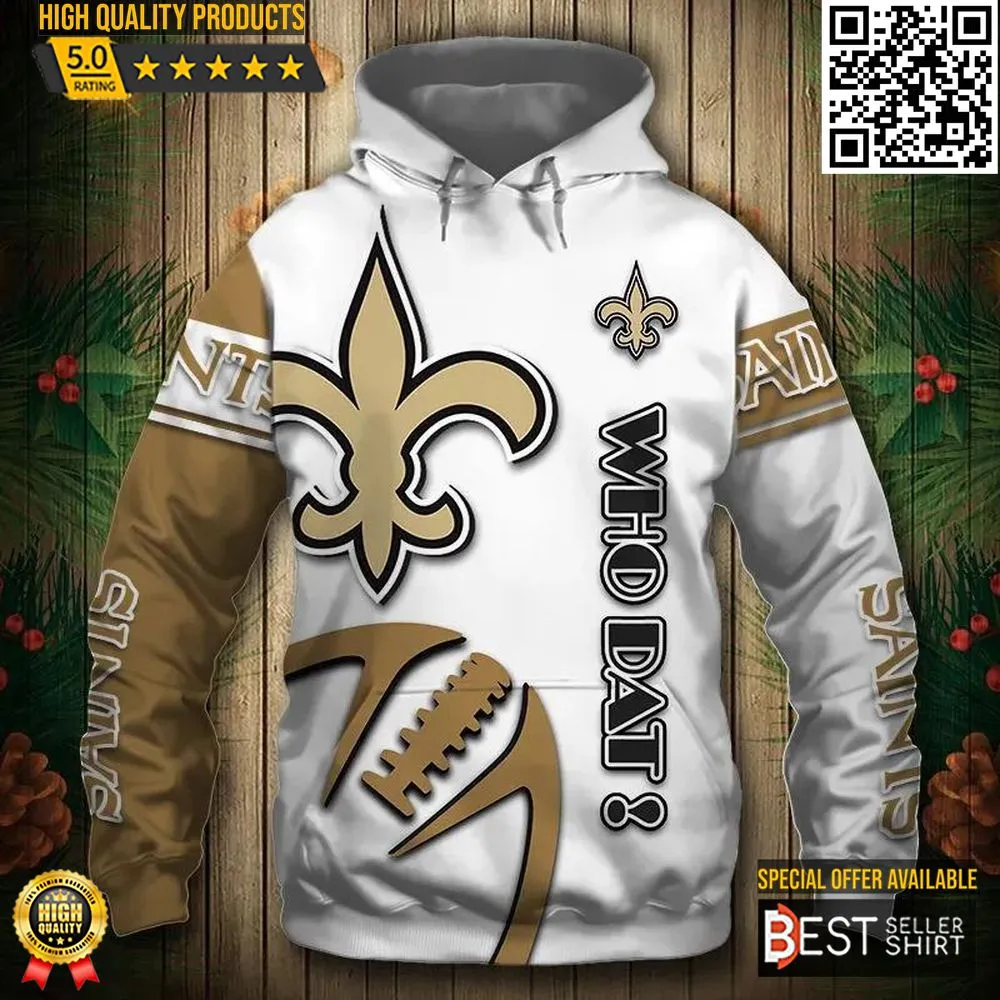 New Orleans Saints Jersey 3D Hoodie Ball 3D Who Dat