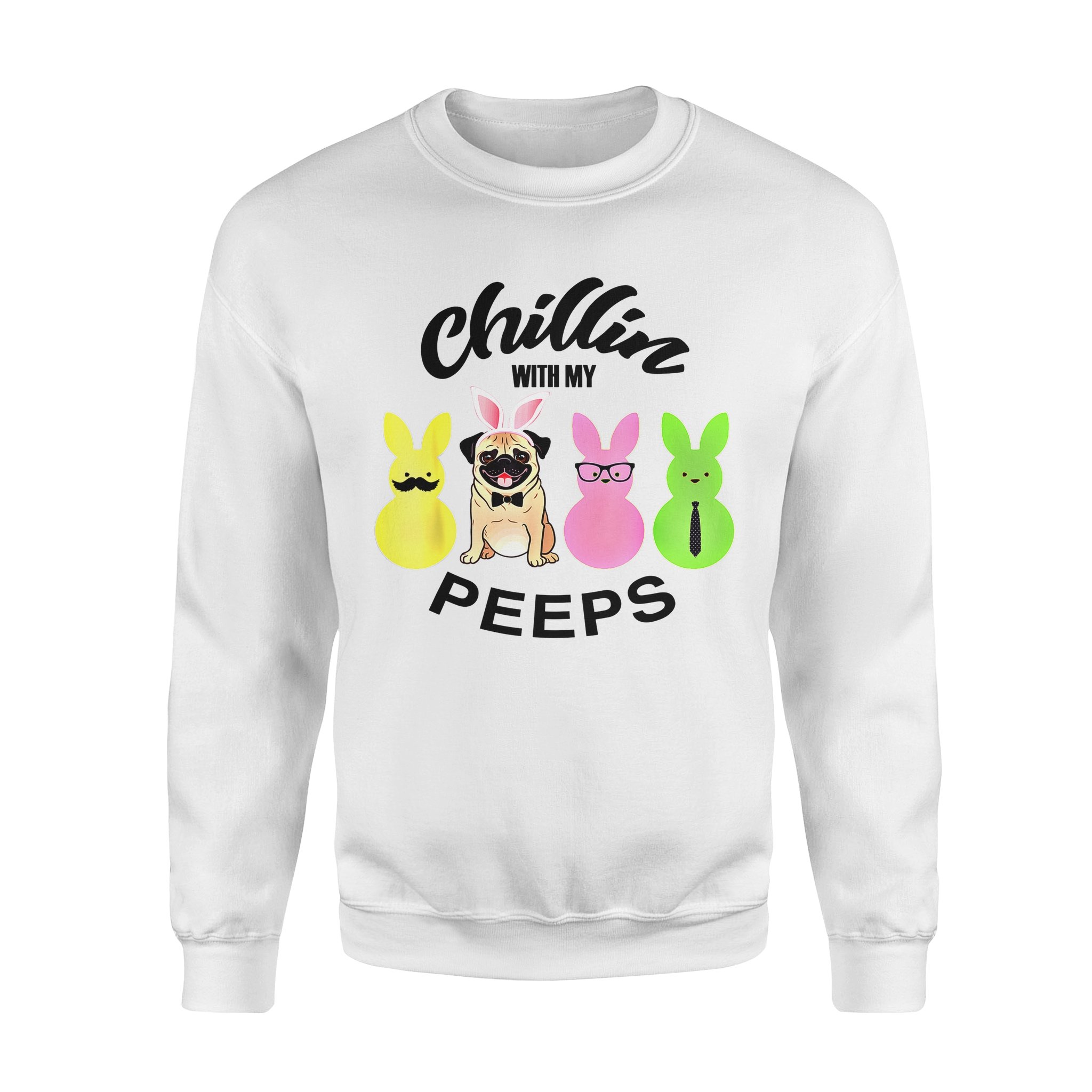 Dog gift idea Chillin’ With My Peeps  – Funny Bunny T-Shirt – Standard Fleece Sweatshirt