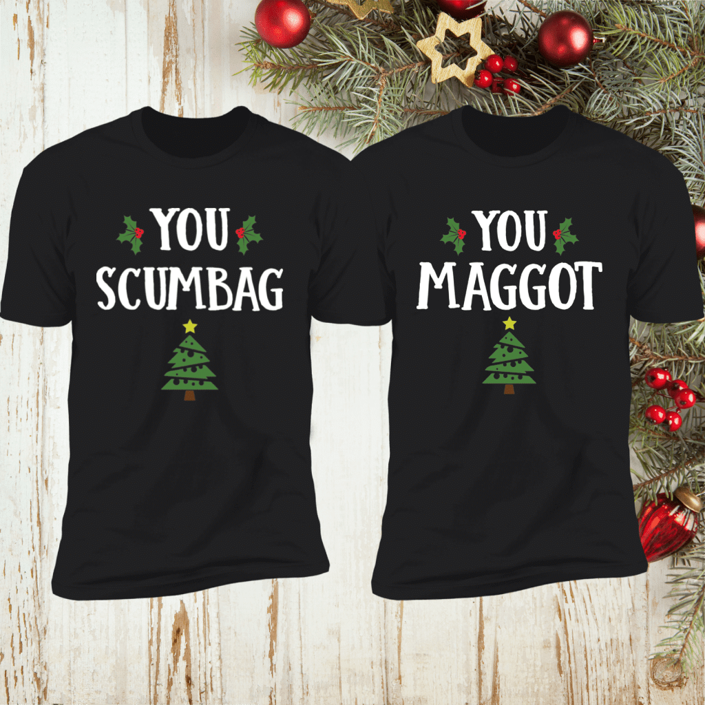 Couple Shirts You Scumbag – You Maggot Matching Couple, Valentine Gifts, Christmas Gift Graphic Unisex T Shirt, Sweatshirt, Hoodie Size S – 5Xl