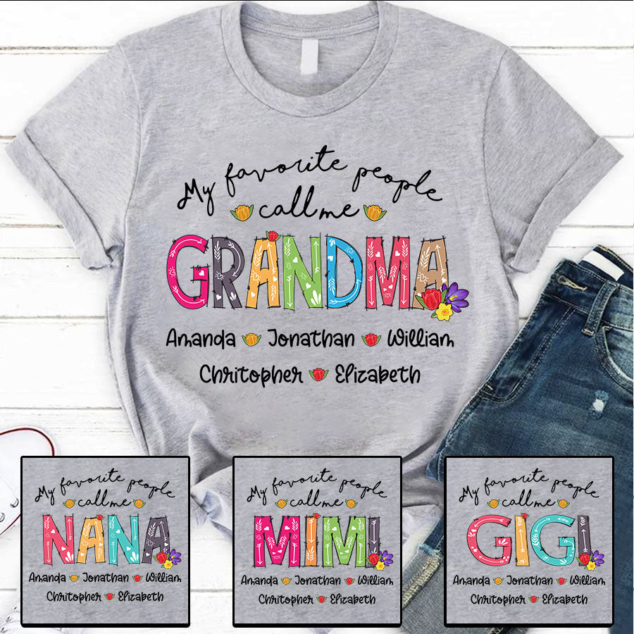 My Favorite People Call Me Grandma Art Kid Names T-Shirt