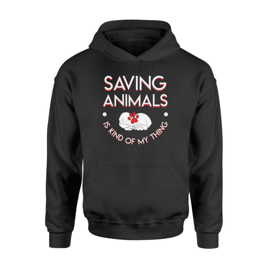 Saving Animals Is Kinda My Thing Cool Cat Dog Rescue Shirt – Standard Hoodie