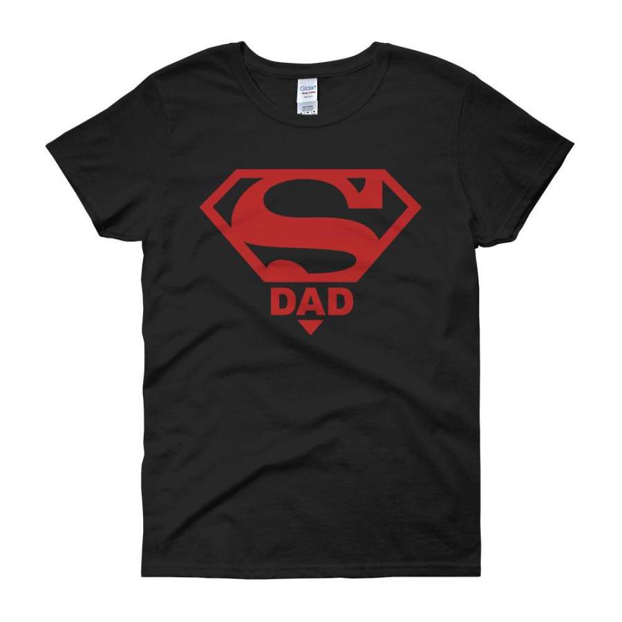 Super Dad Logo Superman Women’S T Shirt